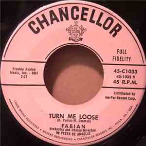 Fabian  - Turn Me Loose / Stop Thief! mp3 album