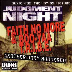 Faith No More & Boo-Yaa T.R.I.B.E. - Another Body Murdered mp3 album
