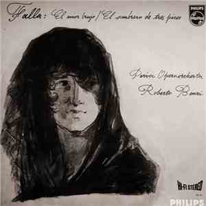 Falla, Pariser Opernorchester, Roberto Benzi - El Amor Brujo / El Sombrero De Tres Picos mp3 album