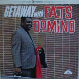 Fats Domino - Getaway With Fats Domino mp3 album