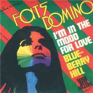 Fats Domino - I'm In The Mood For Love / Blueberry Hill mp3 album