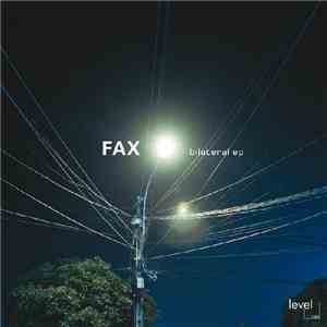 Fax - Bilateral EP mp3 album