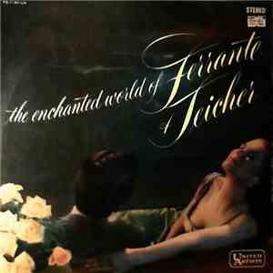 Ferrante & Teicher - The Enchanted World Of Ferrante & Teicher mp3 album