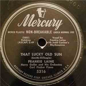 Frankie Laine - That Lucky Old Sun / I Get Sentimental Over Nothing mp3 album