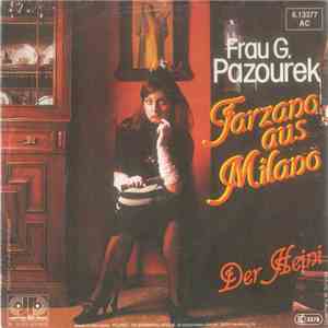 Frau G. Pazourek - Tarzano Aus Milano mp3 album