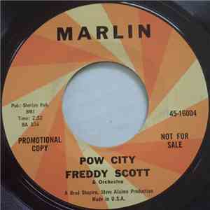 Freddy Scott & Orchestra - Pow City / Quiet Time mp3 album