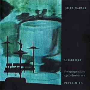 Fritz Hauser - Stilllifes mp3 album