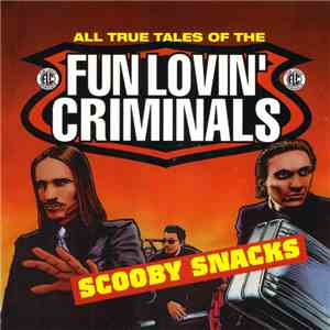 Fun Lovin' Criminals - Scooby Snacks mp3 album