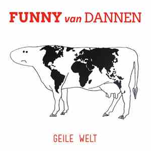 Funny Van Dannen - Geile Welt mp3 album