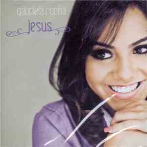 Gabriela Rocha - Jesus mp3 album