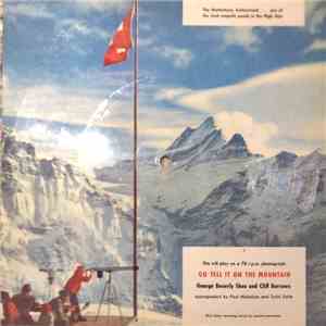 George Beverly Shea And Cliff Barrows - Go Tell It On The Mountain / When God Speaks mp3 album