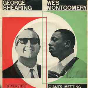 George Shearing, Wes Montgomery - George Shearing And The Montgomery Brothers mp3 album