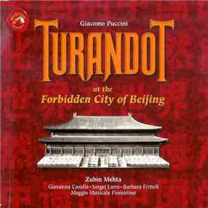Giacomo Puccini - Turandot At The Forbidden City Of Beijing mp3 album