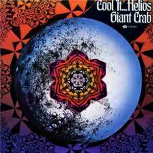 Giant Crab - Cool It...Helios mp3 album