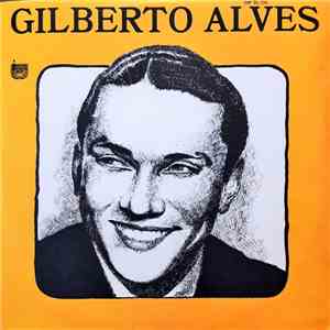 Gilberto Alves - Gilberto Alves mp3 album