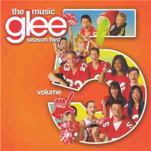 Glee Cast - Glee: The Music, Volume 5 mp3 album