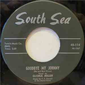 Gloria Miller  - Goodbye My Johnny mp3 album