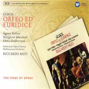 Gluck, Agnes Baltsa, Margaret Marshall, Edita Gruberova, Ambrosian Opera Chorus, Philharmonia Orchestra, Riccardo Muti - Orfeo Ed Euridice mp3 album