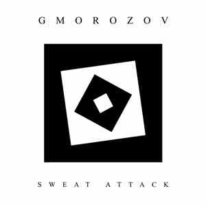 Gmorozov - Sweat Attack mp3 album