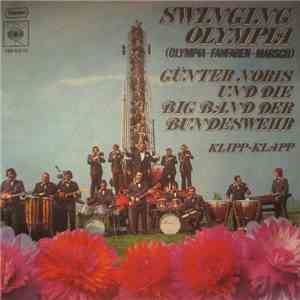 Günter Noris Und Die Big Band Der Bundeswehr - Swinging Olympia (Olympia-Fanfaren-Marsch) mp3 album