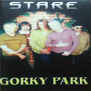 Gorky Park - Stare mp3 album