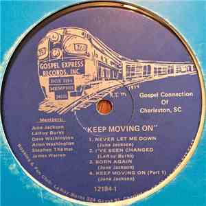 Gospel Connection Of Charleston, SC - Keep Moving On mp3 album