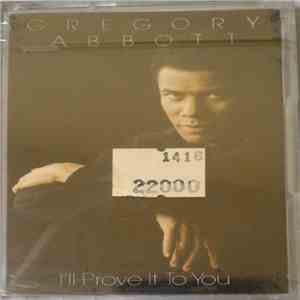 Gregory Abbott - I'll Prove It To You mp3 album