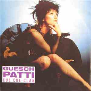 Guesch Patti - Cul Cul Clan mp3 album