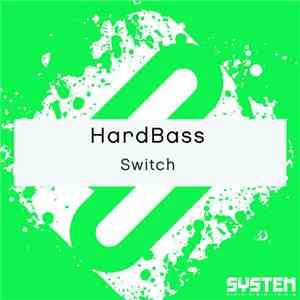 Hardbass  - Switch mp3 album