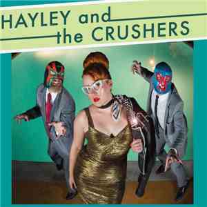 Hayley And The Crushers - Gidget's Revenge mp3 album