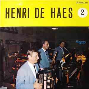 Henri De Haes En Zijn Orkest - Henri De Haes 2 mp3 album