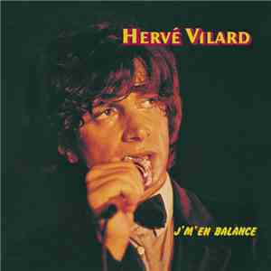 Hervé Vilard - J'M'En Balance mp3 album