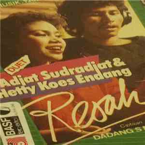 Hetty Koes Endang, Adjat Sudrajat - Resah mp3 album