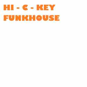 HI-C-KEY - Funkhouse mp3 album