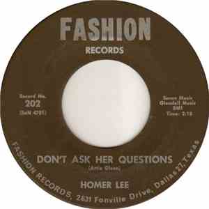 Homer Lee - Don't Ask Her Questions mp3 album