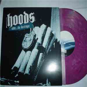 Hoods  - Time... The Destroyer mp3 album