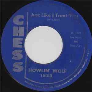 Howlin' Wolf - Just Like I Treat You / I Ain't Superstitious mp3 album