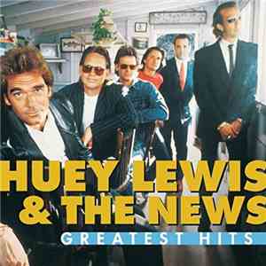 Huey Lewis & The News - Greatest Hits mp3 album