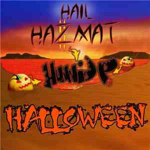 Hunnid-P, Hail Hazmat - Halloween mp3 album