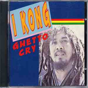 I Kong - Ghetto Cry mp3 album