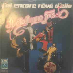 Il Était Une Fois - J'Ai Encore Rêvé D'Elle mp3 album