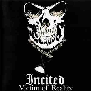 Incited - Victim Of Reality mp3 album