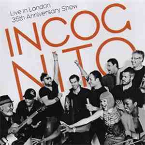 Incognito - Live In London 35th Anniversary Show mp3 album