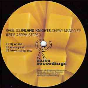 Inland Knights - Chewy Mango EP mp3 album