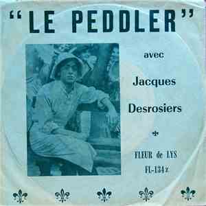 Jacques Desrosiers - Le Peddler mp3 album