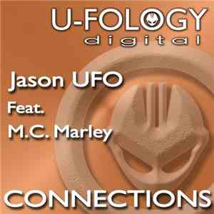 Jason UFO Feat. M.C. Marley - Connections mp3 album