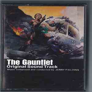 Jerry Fielding - The Gauntlet (Original Sound Track) mp3 album