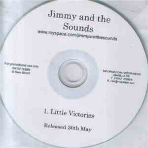 Jimmy And The Sounds - Little Victories mp3 album