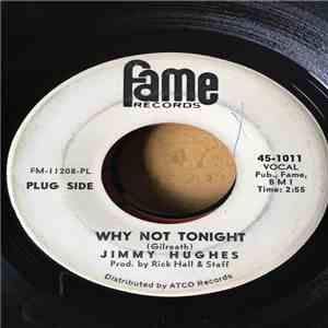 Jimmy Hughes - Why Not Tonight / I'm A Man Of Action mp3 album