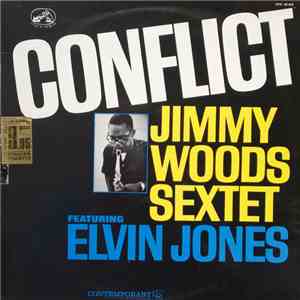 Jimmy Woods Sextet Featuring Elvin Jones - Conflict mp3 album